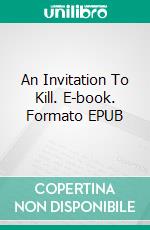 An Invitation To Kill. E-book. Formato EPUB