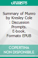 Summary of Munro by Kresley Cole : Discussion Prompts. E-book. Formato EPUB ebook