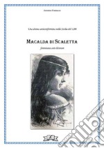 Macalda di ScalettaUna donna anticonformista nella Sicilia del 1200. E-book. Formato EPUB ebook