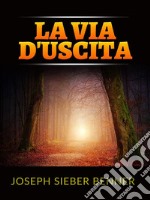 La via d&apos;uscita (Tradotto). E-book. Formato EPUB ebook