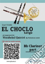 Clarinet part &quot;El Choclo&quot; tango for Woodwind Quintetintermediate level. E-book. Formato EPUB ebook