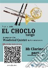 Clarinet part &quot;El Choclo&quot; tango for Woodwind Quintetintermediate level. E-book. Formato EPUB ebook