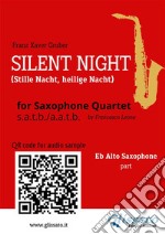 Alto Saxophone part &quot;Silent Night&quot; for Sax QuartetStille Nacht, heilige Nacht. E-book. Formato EPUB ebook