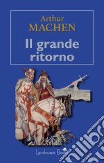 Il grande ritorno. E-book. Formato EPUB ebook