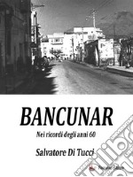 Bancunar. E-book. Formato EPUB ebook