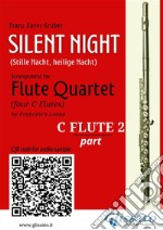 Flute 2 part &quot;Silent Night&quot; for Flute QuartetStille Nacht, heilige Nacht. E-book. Formato EPUB ebook