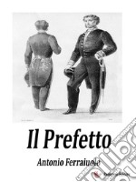 Il Prefetto. E-book. Formato EPUB ebook