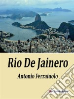 Rio De Jainero. E-book. Formato EPUB ebook