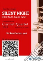 Bass Clarinet part &quot;Silent Night&quot; for Clarinet QuartetStille Nacht, heilige Nacht. E-book. Formato EPUB ebook