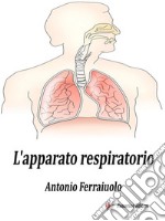 L&apos;apparato respiratorio. E-book. Formato EPUB ebook