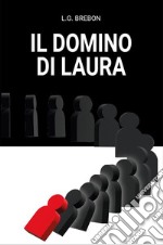 Il domino di Laura. E-book. Formato EPUB ebook