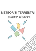 Meteoriti terrestri. E-book. Formato EPUB