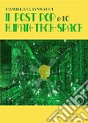 IL POST POP e LO HUMAN-TECH-SPACE. E-book. Formato EPUB ebook