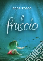 Il fruscio. E-book. Formato EPUB