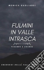 Fulmini in Valle Intrasca. E-book. Formato EPUB