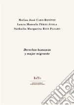 Derechos Humanos y Mujer Migrante. E-book. Formato PDF ebook