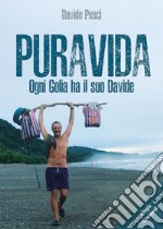 PURAVIDAOgni Golia ha il suo Davide. E-book. Formato EPUB ebook