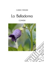 La Belladonna. E-book. Formato EPUB ebook