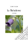 La Belladonna. E-book. Formato EPUB ebook di Claudio Ferazzani