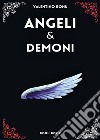 Angeli & Demoni. E-book. Formato EPUB ebook di Valentino Bonu