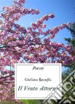 Il Vento Attorno. E-book. Formato EPUB ebook