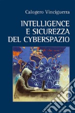 Intelligence e Sicurezza del Cyberspazio. E-book. Formato EPUB ebook