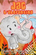 Jac l&apos;elefantino. E-book. Formato EPUB