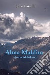 Alma Maldita - Anima Maledetta. E-book. Formato EPUB ebook