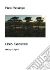 Libro Secondo Immagini Digitali. E-book. Formato EPUB ebook