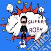 Super Roby. E-book. Formato EPUB ebook