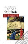 Il Padre Nostro di Dante. E-book. Formato EPUB ebook