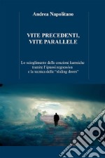 Vite precedenti, vite parallele. E-book. Formato EPUB ebook