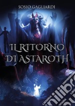 Il Ritorno di Astaroth. E-book. Formato EPUB