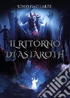 Il Ritorno di Astaroth. E-book. Formato EPUB ebook