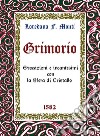 Grimorio. Evocazioni e incantesimi con la Sfera di Cristallo. E-book. Formato EPUB ebook