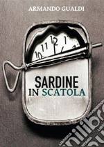 Sardine in scatola. E-book. Formato EPUB ebook