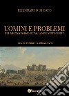 Uomini e problemi del Mezzogiorno d’Italia nell’Ottocento. E-book. Formato EPUB ebook di Ferdinando Di Dato