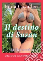 Il destino di Susan. E-book. Formato EPUB ebook