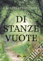 Di stanze vuote. E-book. Formato EPUB ebook