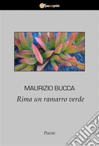Rima un ramarro verde. E-book. Formato EPUB ebook