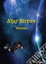 Star Stress -Reloaded. E-book. Formato EPUB