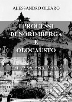 I processi di Norimberga e Olocausto. E-book. Formato EPUB ebook