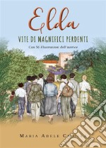 Elda, vite di magnifici perdenti. E-book. Formato EPUB ebook