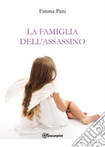 La famiglia dell'assassinoQuando il 