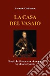 La casa del vasaioIl regicidio di un presunto impostore. Aspettando il passato. E-book. Formato EPUB ebook di Antonio Catizzone