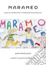 MARAMEO, quello che i bambini e le bambine ci dicono. E-book. Formato EPUB ebook