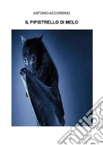 Il pipistrello di melo. E-book. Formato EPUB ebook