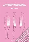 Introduzione allo studio della modellistica femminile. II Edizione. E-book. Formato PDF ebook di Marco Bagalini