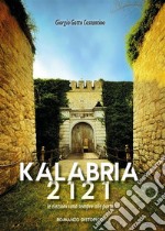 Kalabria 2121Le elezioni sono sempre alle porte. E-book. Formato EPUB ebook