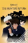 Runaway: The Hunters' Return - 1. E-book. Formato EPUB ebook di Kasey Infinita